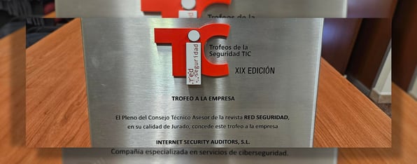 Internet Security Auditors, galardonada con el Trofeo a la Empresa en los XIX Trofeos de la Seguridad TIC