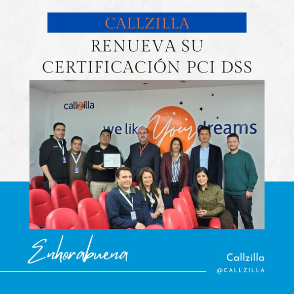 Callzilla Strengthens Its Cybersecurity Maturity by Renewing Its PCI DSS Certification for the Fifth Consecutive Year.
