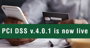 PCI DSS se actualiza a la versión 4.0.1